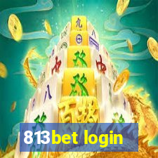 813bet login